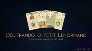 Curso Onlne Decifrando o Lenormand